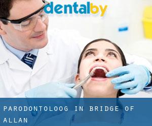 Parodontoloog in Bridge of Allan