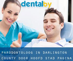 Parodontoloog in Darlington County door hoofd stad - pagina 1