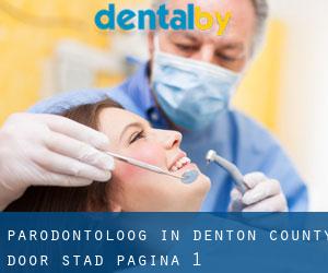 Parodontoloog in Denton County door stad - pagina 1
