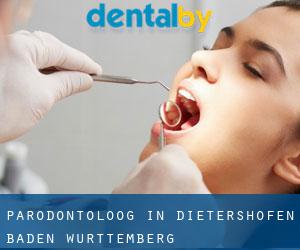 Parodontoloog in Dietershofen (Baden-Württemberg)