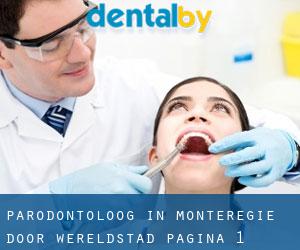 Parodontoloog in Montérégie door wereldstad - pagina 1