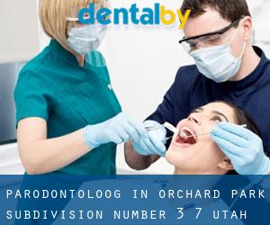 Parodontoloog in Orchard Park Subdivision Number 3-7 (Utah)