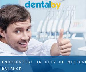 Endodontist in City of Milford (balance)
