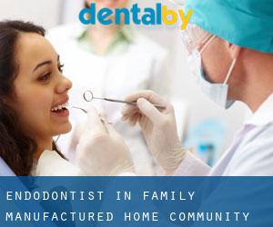 Endodontist in Family Manufactured Home Community