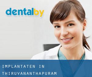 Implantaten in Thiruvananthapuram