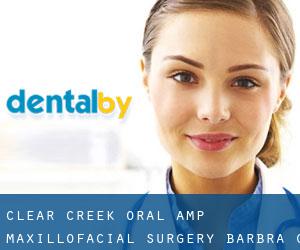 Clear Creek Oral & Maxillofacial Surgery: Barbra G Griffin, DDS (Comanche Village II)