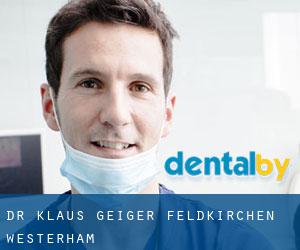 Dr. Klaus Geiger (Feldkirchen-Westerham)