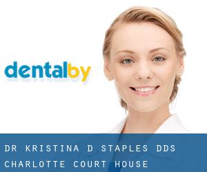 Dr. Kristina D Staples, DDS (Charlotte Court House)