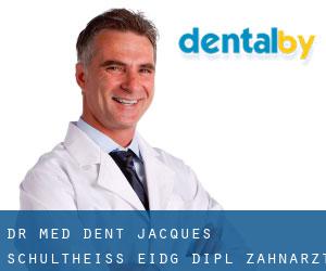Dr. med. dent. Jacques Schultheiss, eidg. dipl. Zahnarzt (Muttenz)