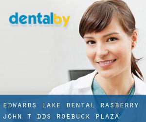 Edwards Lake Dental: Rasberry John T DDS (Roebuck Plaza)