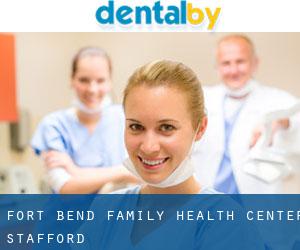Fort Bend Family Health Center (Stafford)