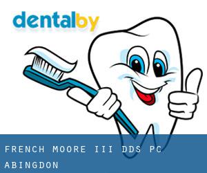 French Moore III, DDS PC (Abingdon)