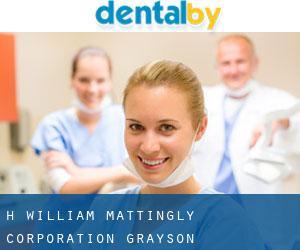 H William Mattingly Corporation (Grayson)