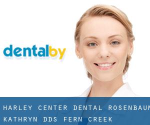 Harley Center Dental: Rosenbaum Kathryn DDS (Fern Creek)