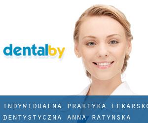 Indywidualna Praktyka Lekarsko Dentystyczna Anna Ratyńska (Czyżew-Osada)