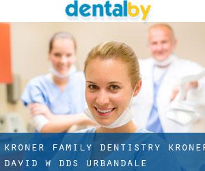 Kroner Family Dentistry: Kroner David W DDS (Urbandale)