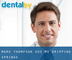 Mark Thompson DDS MS (Dripping Springs)
