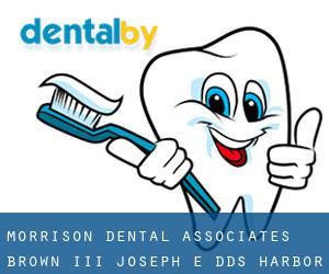 Morrison Dental Associates: Brown III Joseph E DDS (Harbor Creek)