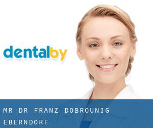 Mr. Dr. Franz Dobrounig (Eberndorf)