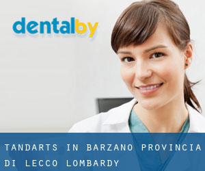 tandarts in Barzanò (Provincia di Lecco, Lombardy)