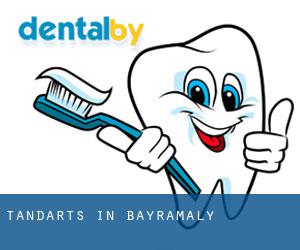 tandarts in Bayramaly