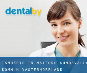 tandarts in Matfors (Sundsvalls Kommun, Västernorrland)