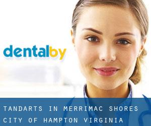 tandarts in Merrimac Shores (City of Hampton, Virginia)