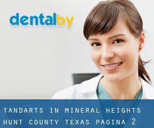 tandarts in Mineral Heights (Hunt County, Texas) - pagina 2
