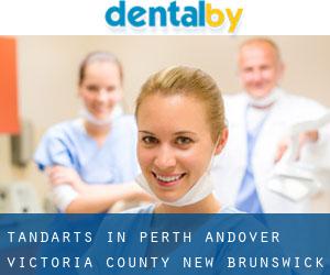 tandarts in Perth-Andover (Victoria County, New Brunswick)