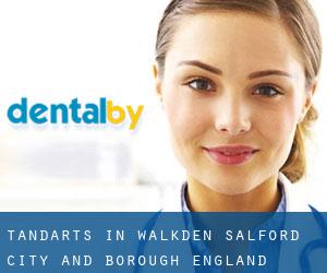 tandarts in Walkden (Salford (City and Borough), England)