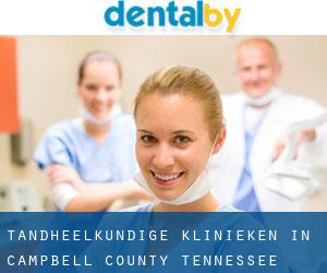 tandheelkundige klinieken in Campbell County Tennessee (Steden) - pagina 1