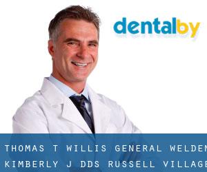 Thomas T Willis General: Welden Kimberly J DDS (Russell Village)