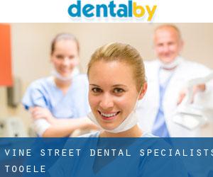 Vine Street Dental Specialists (Tooele)