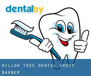 Willow Tree Dental Group (Barber)